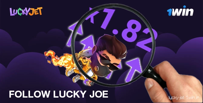 follow lucky joe – Lucky Jet watch lucky joe during the game