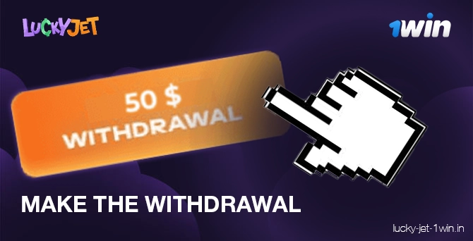 make the withdrawal – Lucky Jet make the withdrawal before the end of the round